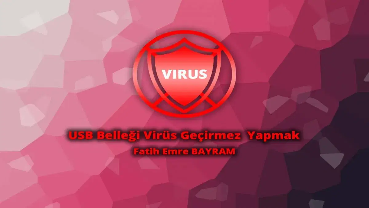 USB Belleği Virüs Geçirmez  Yapmak